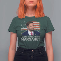Funny JD Vance 2025 I Don't Really Care Margaret T Shirt For Women Vintage Betsy Ross Flag