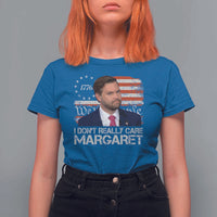 Funny JD Vance 2025 I Don't Really Care Margaret T Shirt For Women Vintage Betsy Ross Flag