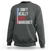 Funny JD Vance 2025 I Don't Really Care Margaret Sweatshirt American Flag Stripe