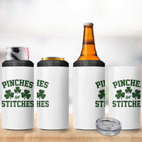 Funny St Patrick's Day Pinches Get Stiches 4 in 1 Can Cooler Tumbler Shamrock
