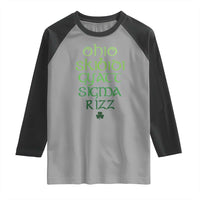 Funny Ohio Skibidi Gyatt Sigma Rizz St Patrick's Day Raglan Shirt Shamrock