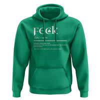 Funny Irish Pride Hoodie Feck Definition Shamrocks St Patrick's Day