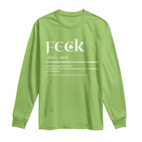 Funny Irish Pride Long Sleeve Shirt Feck Definition Shamrocks St Patrick's Day