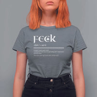Funny Irish Pride T Shirt For Women Feck Definition Shamrocks St Patrick's Day