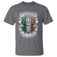Funny Irish Viking T Shirt Everyone Is A Little Irish On St Patrick's Day