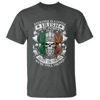 Funny Irish Viking T Shirt Everyone Is A Little Irish On St Patrick's Day