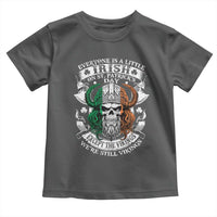 Funny Irish Viking Toddler T Shirt Everyone Is A Little Irish On St Patrick's Day