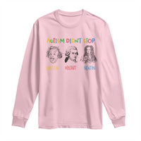 Autism Didn't Stop Einstein Mozart Newton Long Sleeve Shirt Autism Awareness