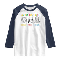 Autism Didn't Stop Einstein Mozart Newton Raglan Shirt Autism Awareness