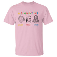 Autism Didn't Stop Einstein Mozart Newton T Shirt Autism Awareness