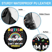 Funny Autism Can't Dim My Sparkle Spare Tire Cover Autism Awareness Unicorn Rainbow