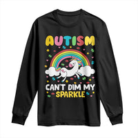 Funny Autism Can't Dim My Sparkle Long Sleeve Shirt Autism Awareness Unicorn Rainbow