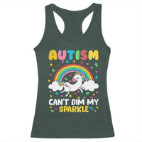 Funny Autism Can't Dim My Sparkle Racerback Tank Top Autism Awareness Unicorn Rainbow
