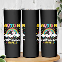Funny Autism Can't Dim My Sparkle Skinny Tumbler Autism Awareness Unicorn Rainbow