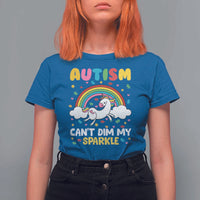 Funny Autism Can't Dim My Sparkle T Shirt For Women Autism Awareness Unicorn Rainbow