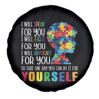 Autism Awareness Spare Tire Cover I Will Speak Fight Advocate For You So That One Day You Can Do It