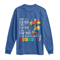 Autism Awareness Long Sleeve Shirt I Will Speak Fight Advocate For You So That One Day You Can Do It