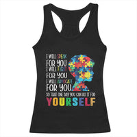Autism Awareness Racerback Tank Top I Will Speak Fight Advocate For You So That One Day You Can Do It