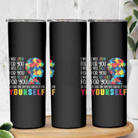 Autism Awareness Skinny Tumbler I Will Speak Fight Advocate For You So That One Day You Can Do It