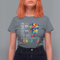 Autism Awareness T Shirt For Women I Will Speak Fight Advocate For You So That One Day You Can Do It