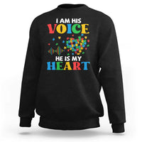 I Am His Voice He Is My Heart Sweatshirt Autism Awareness Puzzle Piece
