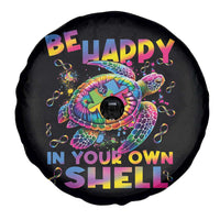 Funny Autism Awareness Be Happy In Your Own Shell Spare Tire Cover Rainbow Puzzle Turtle