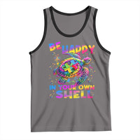 Funny Autism Awareness Be Happy In Your Own Shell Tank Top Rainbow Puzzle Turtle