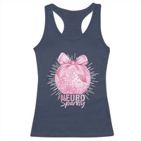 Neurodivergent Neuro Sparkly Racerback Tank Top Autism Spectrum ADHD Pink Bow Disco Ball