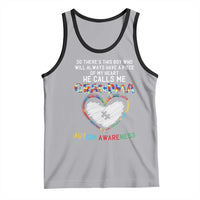 Autism Awareness Grandma Tank Top So There's This Boy Who Will Always Have A Piece Of My Heart He Calls Me Grandma