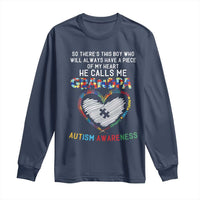Autism Awareness Grandpa Long Sleeve Shirt So There's This Boy Who Will Always Have A Piece Of My Heart He Calls Me Grandpa
