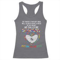 Autism Awareness Grandpa Racerback Tank Top So There's This Boy Who Will Always Have A Piece Of My Heart He Calls Me Grandpa