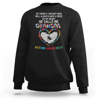 Autism Awareness Grandpa Sweatshirt So There's This Boy Who Will Always Have A Piece Of My Heart He Calls Me Grandpa