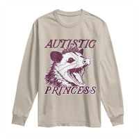 Funny Autistic Princess Long Sleeve Shirt Autism Awareness Opposum
