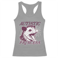 Funny Autistic Princess Racerback Tank Top Autism Awareness Opposum