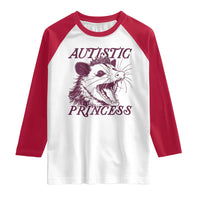 Funny Autistic Princess Raglan Shirt Autism Awareness Opposum
