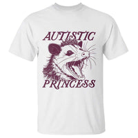Funny Autistic Princess T Shirt Autism Awareness Opposum