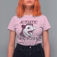 Funny Autistic Princess T Shirt For Women Autism Awareness Opposum