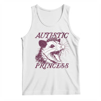 Funny Autistic Princess Tank Top Autism Awareness Opposum