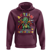 Funny Autism Is My Superpower Hoodie Autism Awareness Autistic Dinosaur