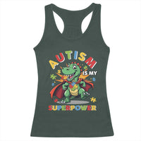 Funny Autism Is My Superpower Racerback Tank Top Autism Awareness Autistic Dinosaur