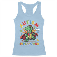 Funny Autism Is My Superpower Racerback Tank Top Autism Awareness Autistic Dinosaur