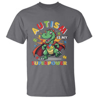 Funny Autism Is My Superpower T Shirt Autism Awareness Autistic Dinosaur