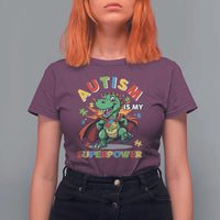 Funny Autism Is My Superpower T Shirt For Women Autism Awareness Autistic Dinosaur