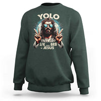 Funny Ressurection Christians Easter Day Sweatshirt Yolo JK BRB Jesus