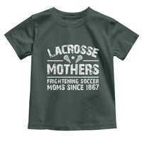 Funny Lacrosse Mothers Toddler T Shirt Lax Moms Frightening Soccer Moms Since 1867