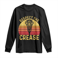 Funny Lacrosse Lax Goalie Goalkeeper Long Sleeve Shirt Respect The Crease