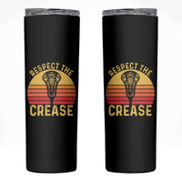Funny Lacrosse Lax Goalie Goalkeeper Skinny Tumbler Respect The Crease