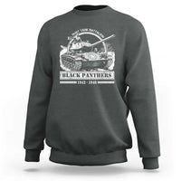 Black Panthers 761st Tank Battalion Sweatshirt WW2 Heroes Black History Month