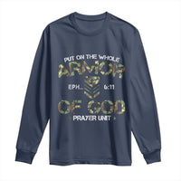 Put On The Whole Armor Of God Prayer Unit Long Sleeve Shirt Ephesians 6:11 Christian Army - Wonder Print Shop