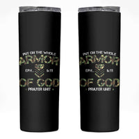 Put On The Whole Armor Of God Prayer Unit Skinny Tumbler Ephesians 6:11 Christian Army - Wonder Print Shop